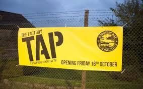 Factory Tap opening. (Sign). Published on 01-01-1970