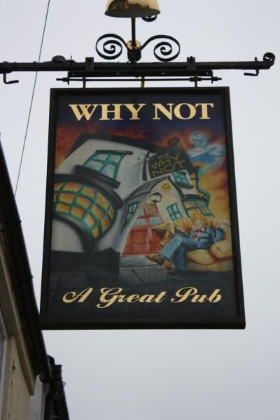 Why Not - Pub Sign 1. (Sign). Published on 06-03-2013