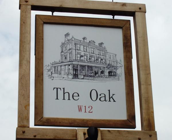 Shepherds Bush, Oak sign. (Pub, External, Sign). Published on 07-08-2013