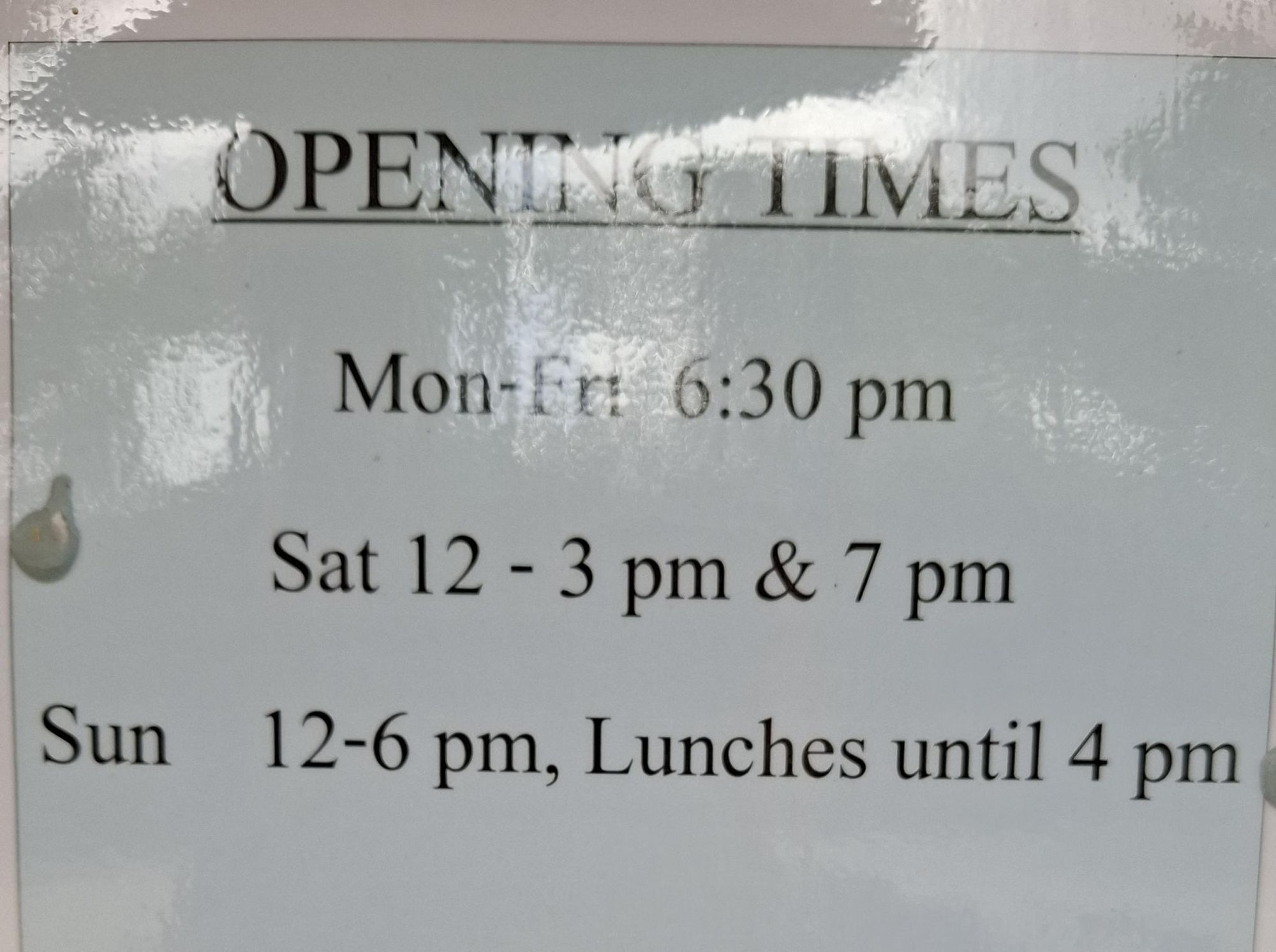 Opening Times as at 23/07/2025. (Sign). Published on 01-01-1970
